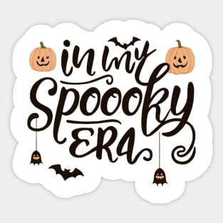 In My Spooky Era Sticker